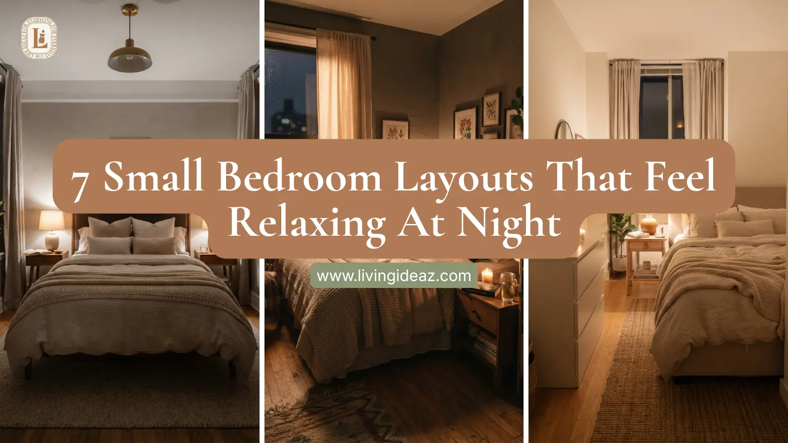 7 Small Bedroom Layouts That Feel Relaxing At Night