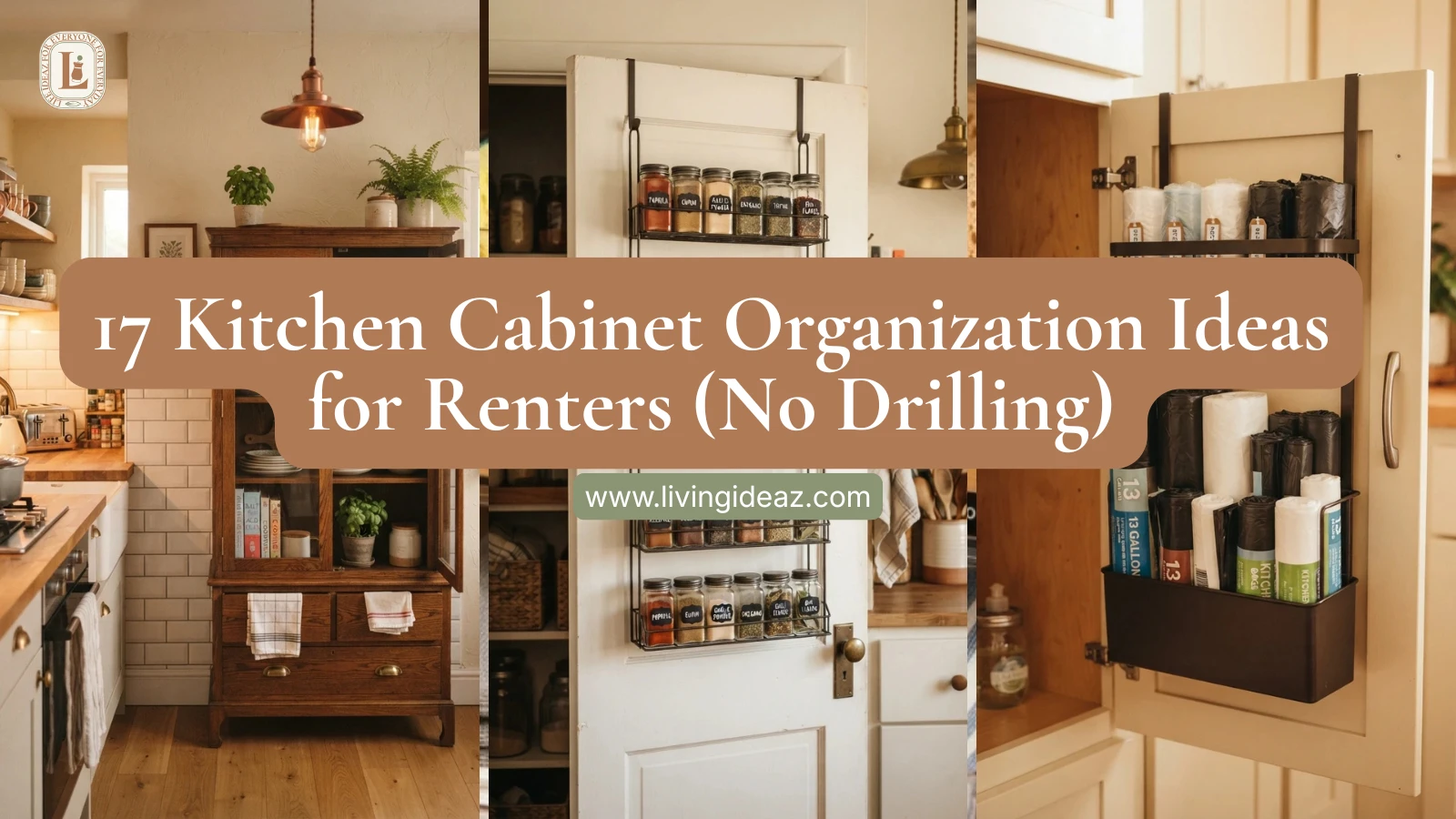 17 Kitchen Cabinet Organization Ideas for Renters (No Drilling)